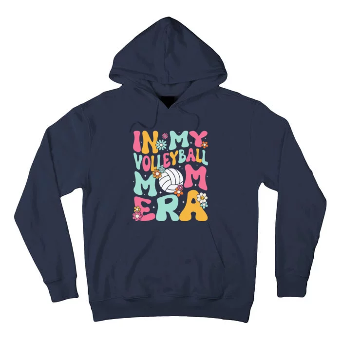 In My Volleyball Mom Era Game Day Cute Retro Volleyball Mama Tall Hoodie