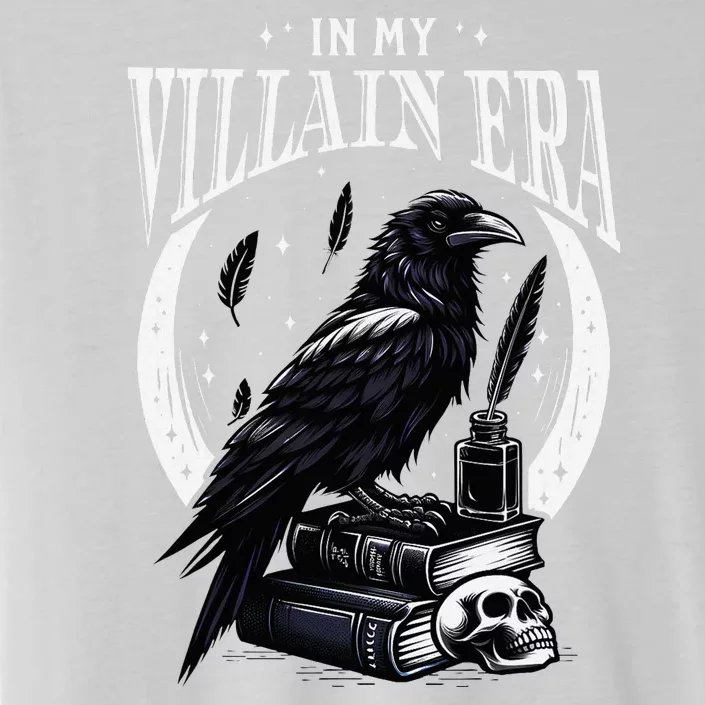 In My Villain Era Morally Grey Books Novel Lover Bookworm ChromaSoft Performance T-Shirt