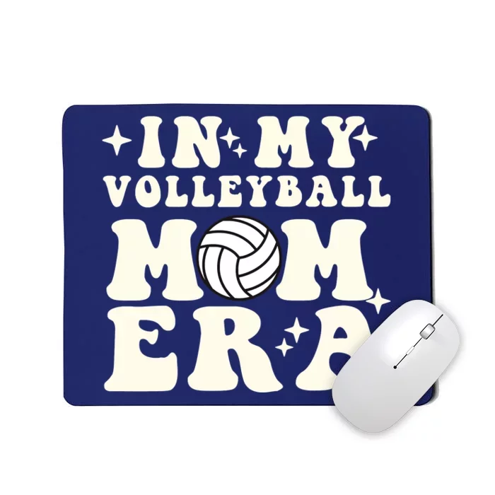 In My Volleyball Mom Era Mousepad