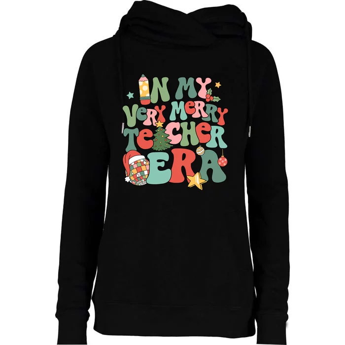 In My Very Merry Teacher Era Xmas Groovy Retro Christmas Womens Funnel Neck Pullover Hood