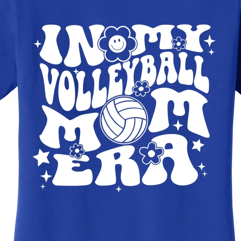 In My Volleyball Mom Era Groovy Sports Parent Volleyball Meaningful Gift Women's T-Shirt