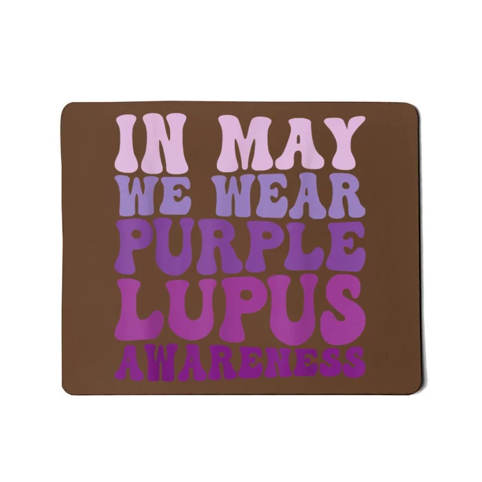 In May We Wear Purple Lupus Awareness Month Groovy Mousepad