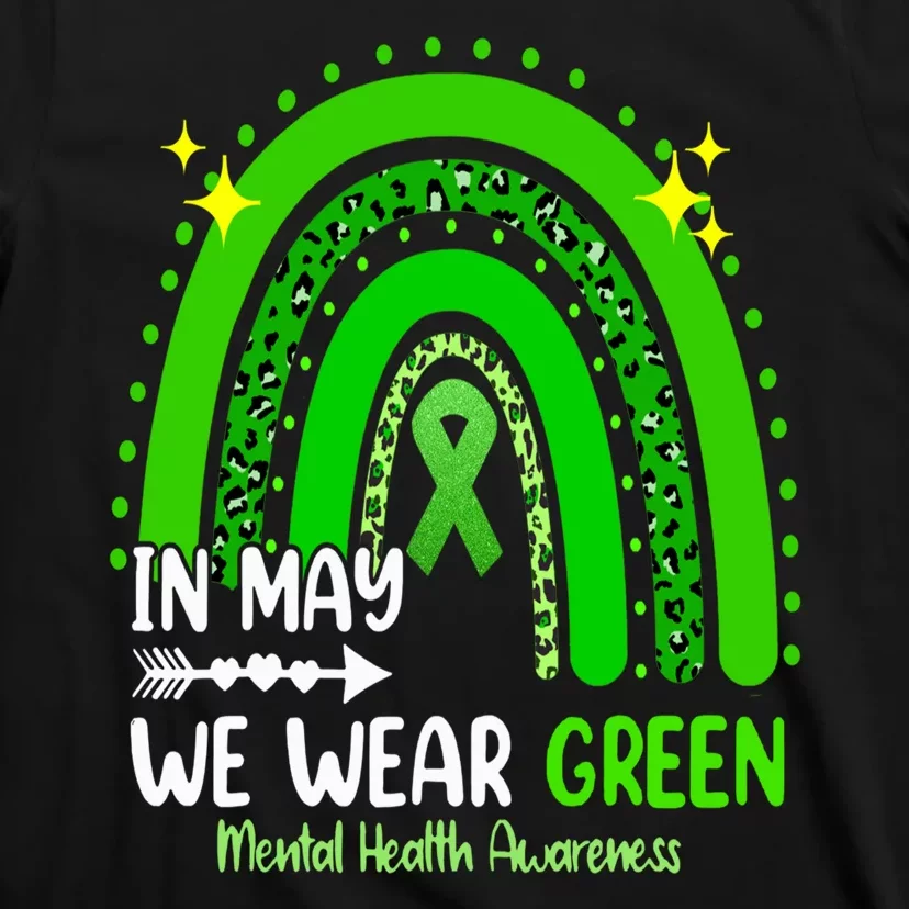 In May We Wear Green Mental Health Awareness Leopard Rainbow T-Shirt