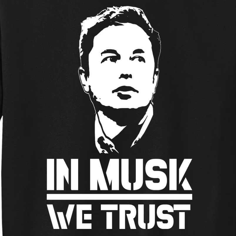 In Musk We Trust Elon Musk Sweatshirt