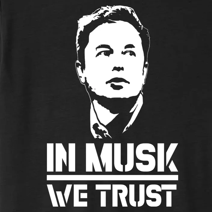 In Musk We Trust Elon Musk ChromaSoft Performance T-Shirt