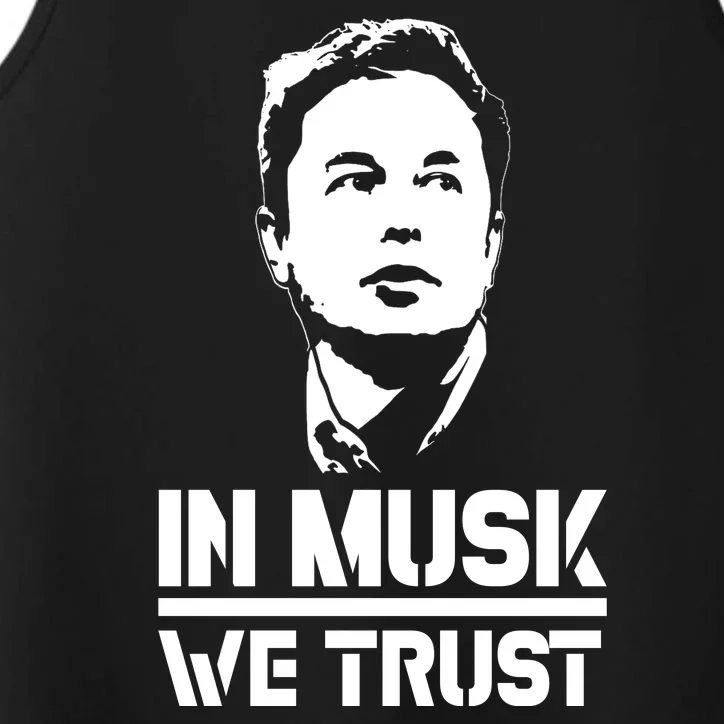 In Musk We Trust Elon Musk Performance Tank