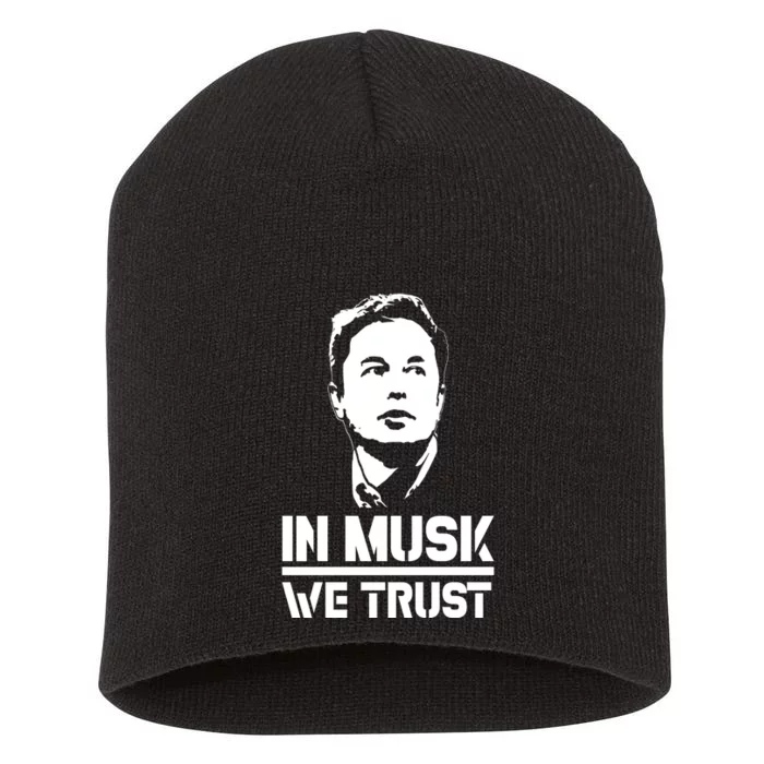 In Musk We Trust Elon Musk Short Acrylic Beanie