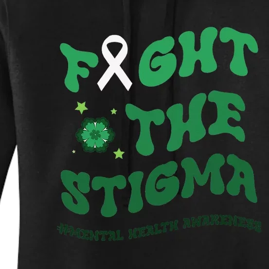 in may we wear green mental health groovy Fight Stigma Women's Pullover Hoodie