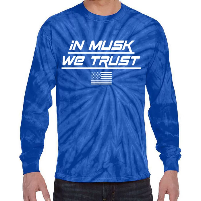 In Musk We Trust USA Flag Elon Funny Tie-Dye Long Sleeve Shirt