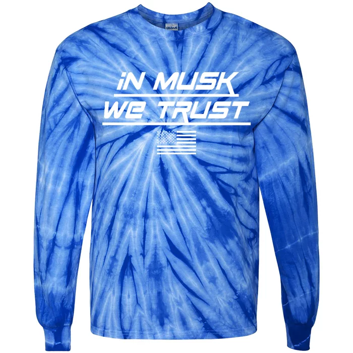 In Musk We Trust USA Flag Elon Funny Tie-Dye Long Sleeve Shirt