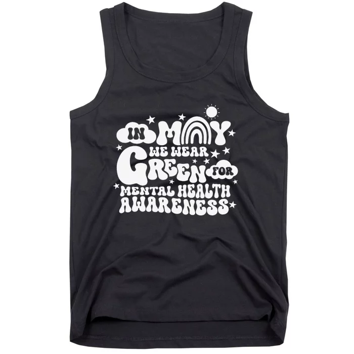 In May We Wear Green Groovy Mental Health Awareness Month Tank Top