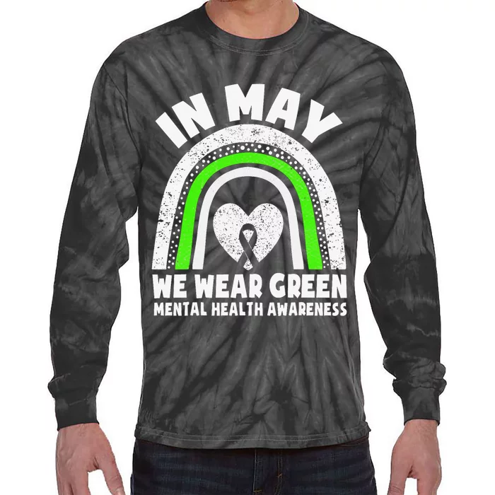 In May We Wear Green Mental Health Awareness Green Ribbon Tie-Dye Long Sleeve Shirt