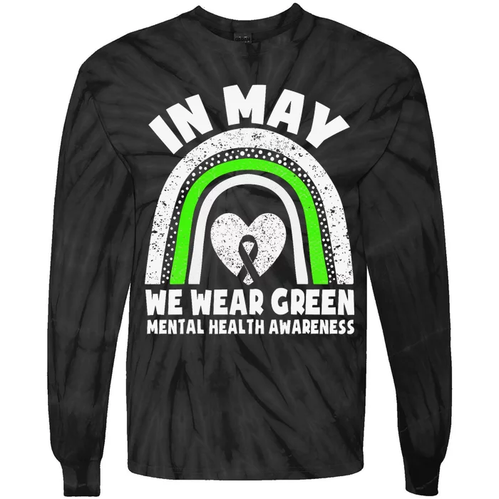 In May We Wear Green Mental Health Awareness Green Ribbon Tie-Dye Long Sleeve Shirt