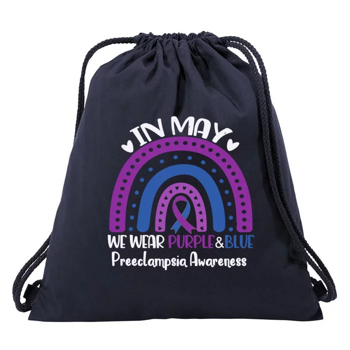 In May We Wear Purple And Blue Preeclampsia Awareness Meaningful Gift Drawstring Bag