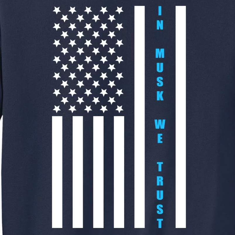 In Musk We Trust USA United States Flag Elon Funny Sweatshirt