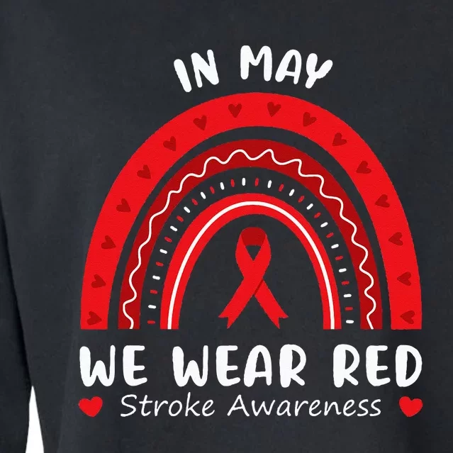 In May We Wear Red Stroke Awareness Survivor Rainbow Cropped Pullover Crew