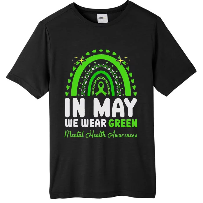 In May We Wear Green Mental Health Awareness ChromaSoft Performance T-Shirt