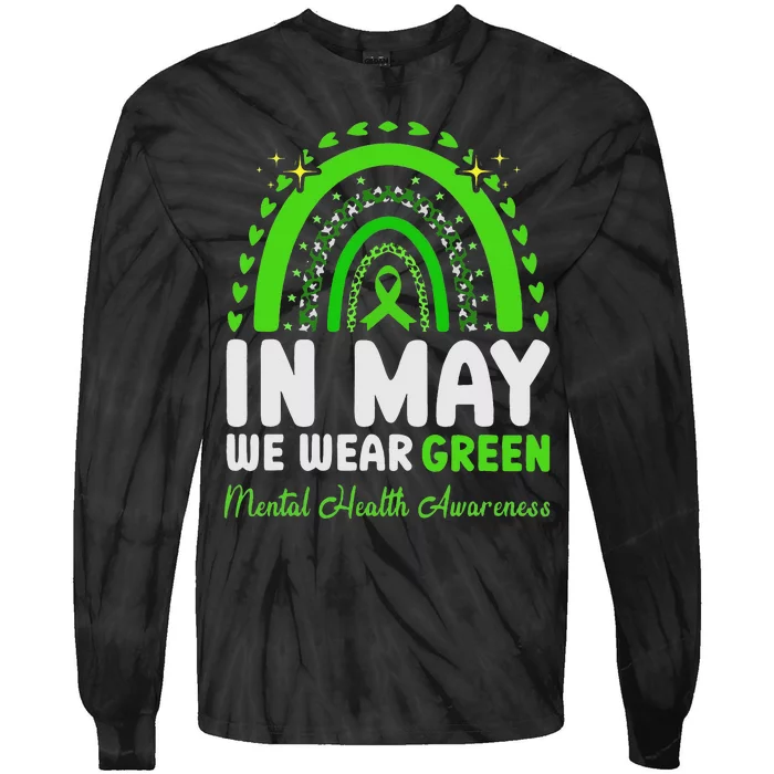 In May We Wear Green Mental Health Awareness Tie-Dye Long Sleeve Shirt