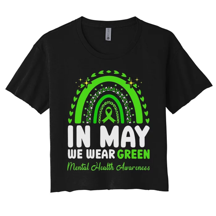 In May We Wear Green Mental Health Awareness Women's Crop Top Tee