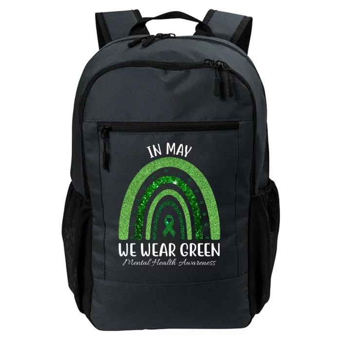 In May We Wear Green Mental Health Awareness Rainbow Daily Commute Backpack