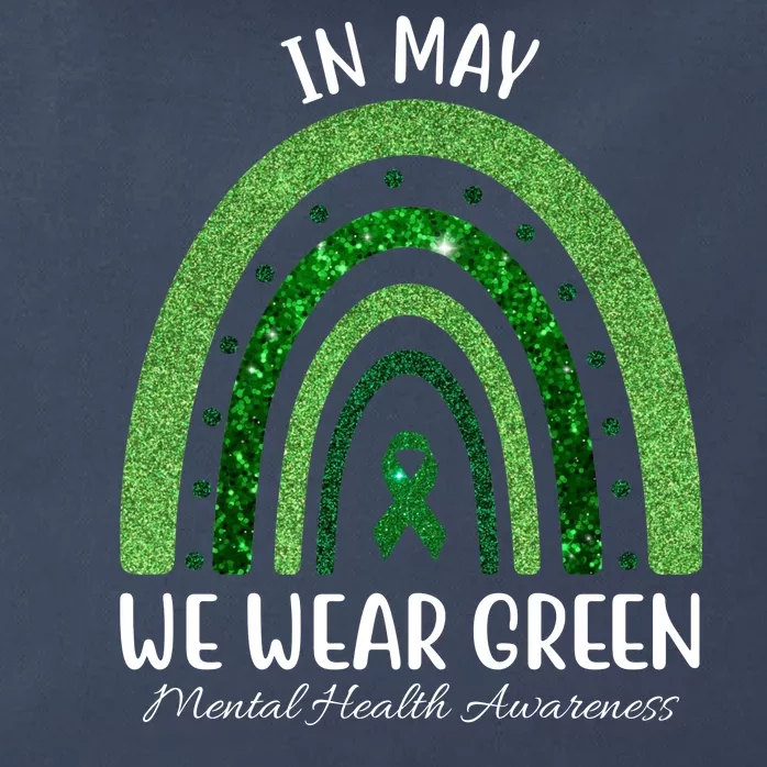 In May We Wear Green Mental Health Awareness Rainbow Zip Tote Bag