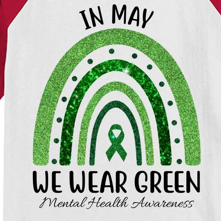 In May We Wear Green Mental Health Awareness Rainbow Kids Colorblock Raglan Jersey