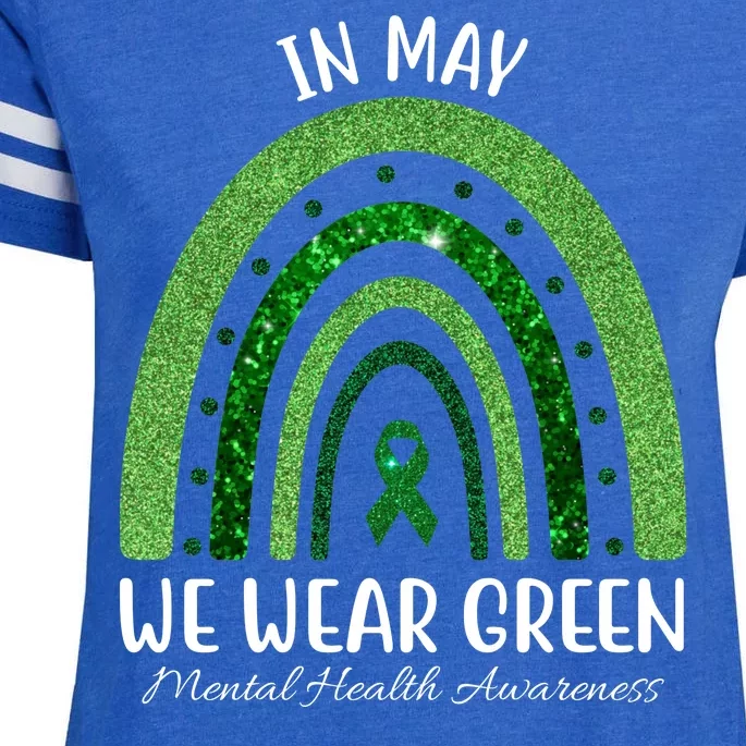 In May We Wear Green Mental Health Awareness Rainbow Enza Ladies Jersey Football T-Shirt