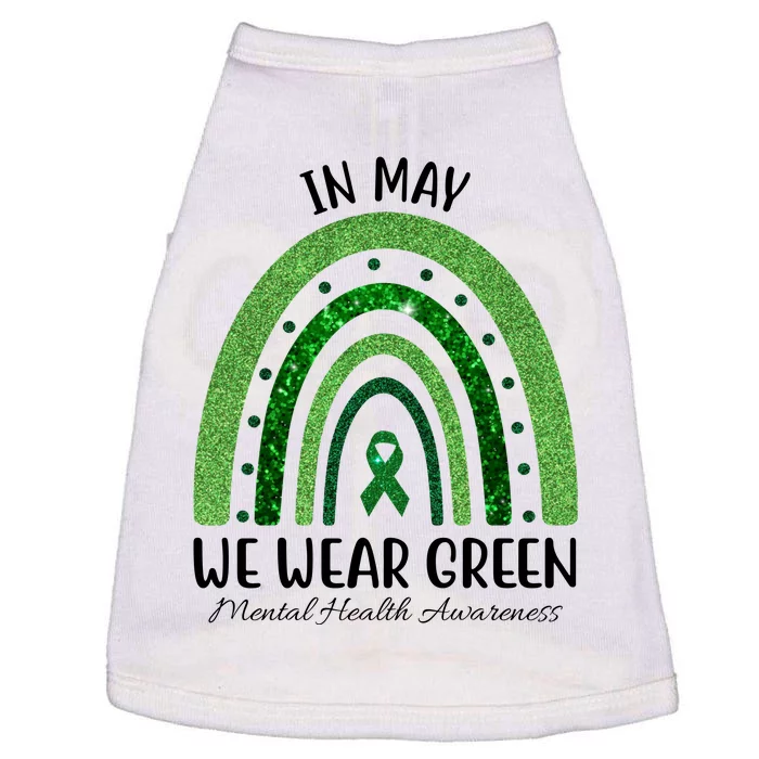 In May We Wear Green Mental Health Awareness Rainbow Doggie Tank