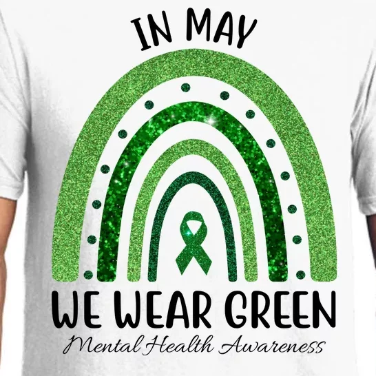 In May We Wear Green Mental Health Awareness Rainbow Pajama Set