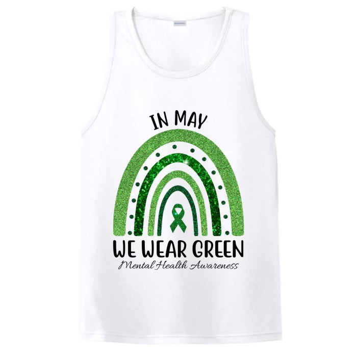 In May We Wear Green Mental Health Awareness Rainbow Performance Tank