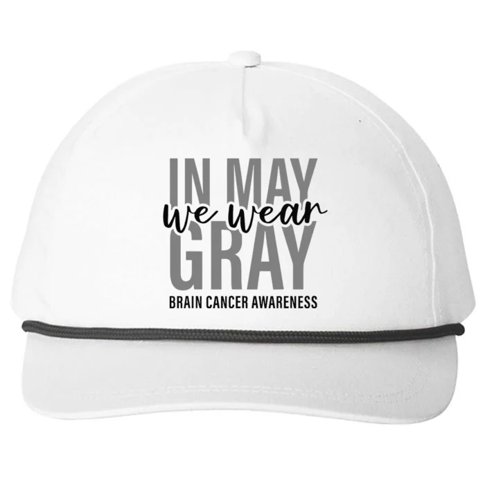 In May We Wear Gray Brain Cancer Tumor Awareness Snapback Five-Panel Rope Hat