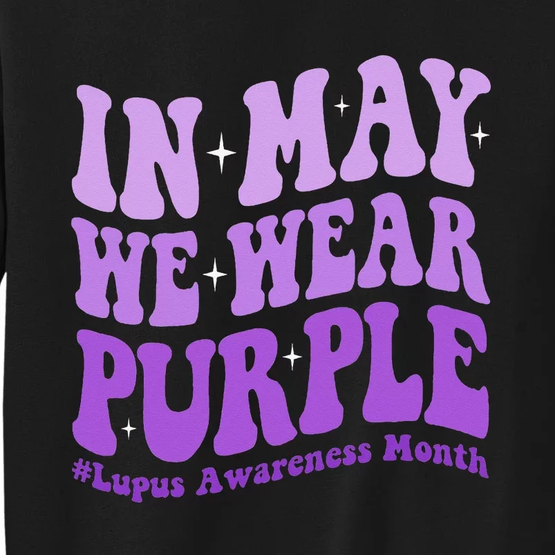 In May We Wear Purple Lupus Awareness Month Groovy Wo Sweatshirt