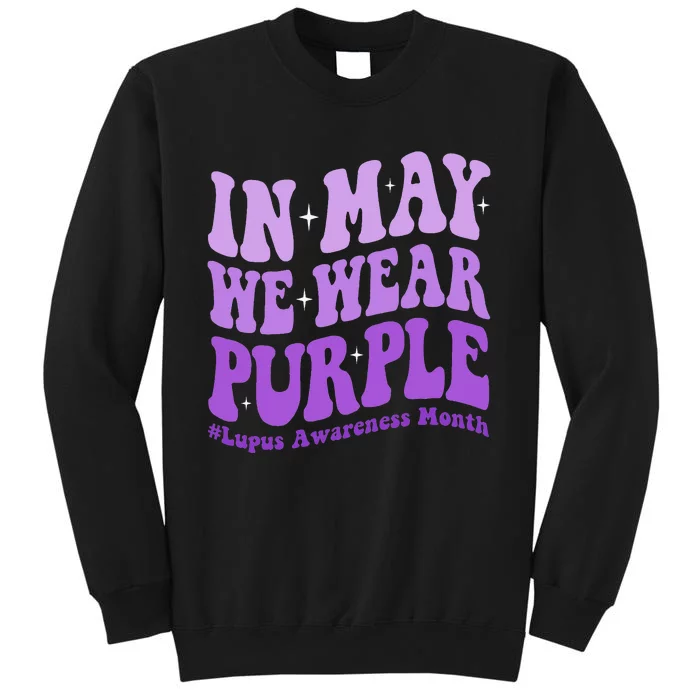 In May We Wear Purple Lupus Awareness Month Groovy Wo Sweatshirt