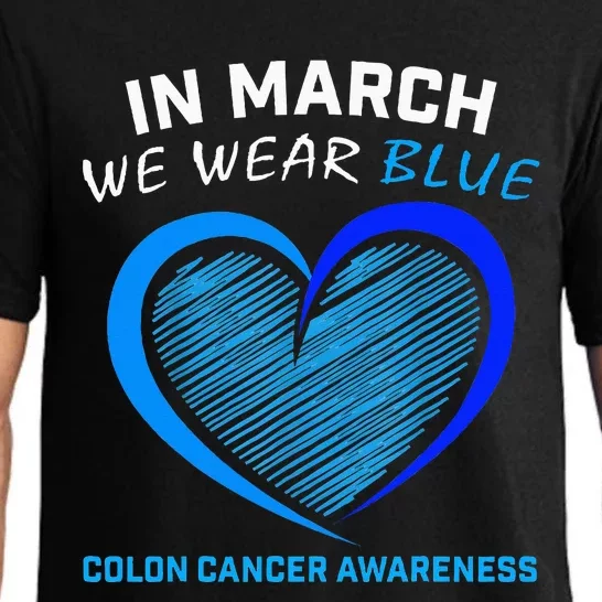 In March We Wear Blue For Colon Cancer Awareness Pajama Set