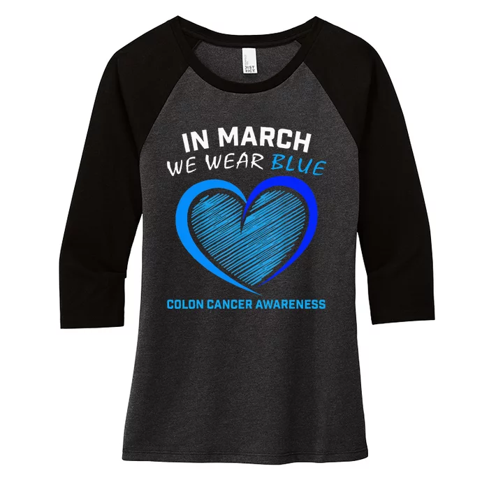 In March We Wear Blue For Colon Cancer Awareness Women's Tri-Blend 3/4-Sleeve Raglan Shirt