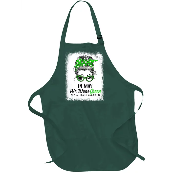 In May We Wear Green Mental Health Awareness Messy Bun Full-Length Apron With Pocket