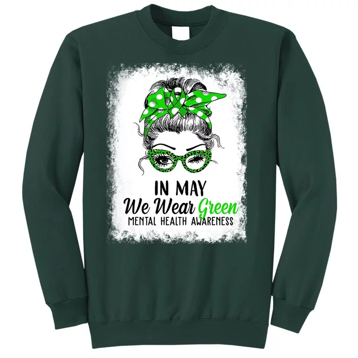 In May We Wear Green Mental Health Awareness Messy Bun Sweatshirt