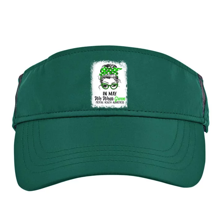 In May We Wear Green Mental Health Awareness Messy Bun Adult Drive Performance Visor