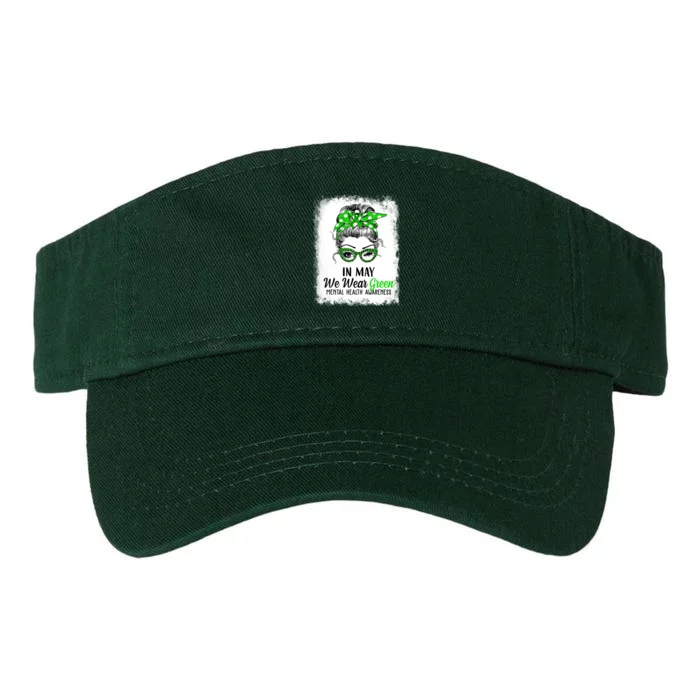 In May We Wear Green Mental Health Awareness Messy Bun Valucap Bio-Washed Visor