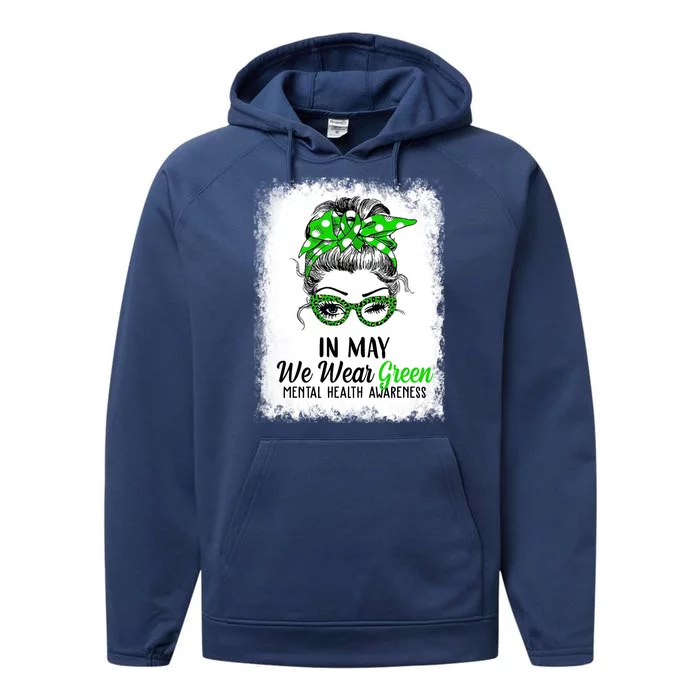 In May We Wear Green Mental Health Awareness Messy Bun Performance Fleece Hoodie