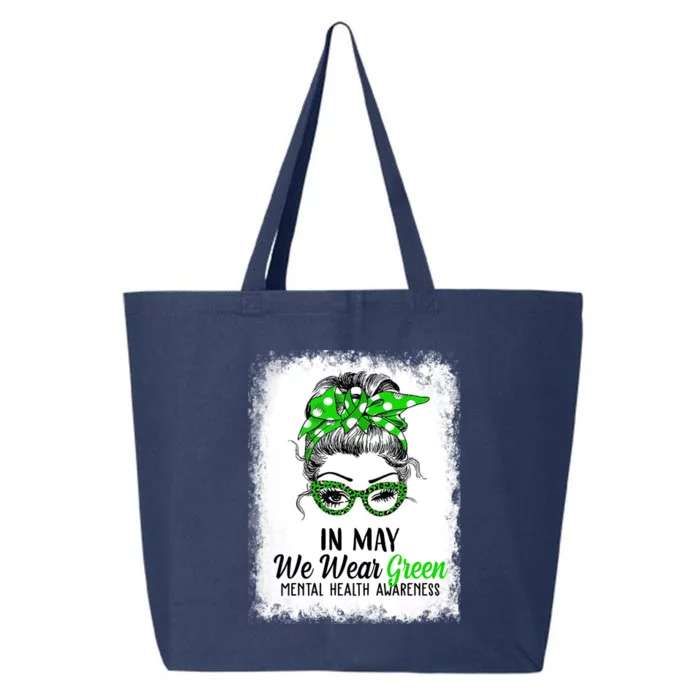 In May We Wear Green Mental Health Awareness Messy Bun 25L Jumbo Tote