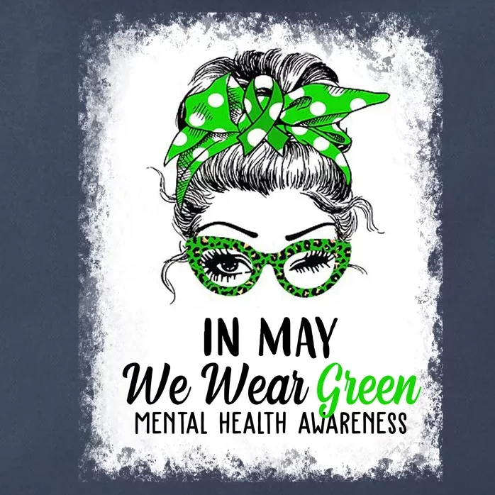 In May We Wear Green Mental Health Awareness Messy Bun Zip Tote Bag