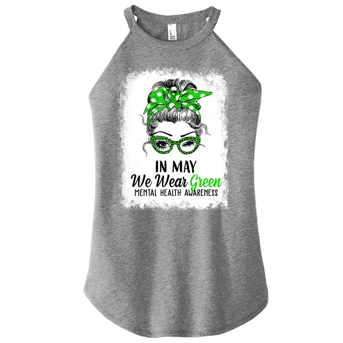 In May We Wear Green Mental Health Awareness Messy Bun Women’s Perfect Tri Rocker Tank