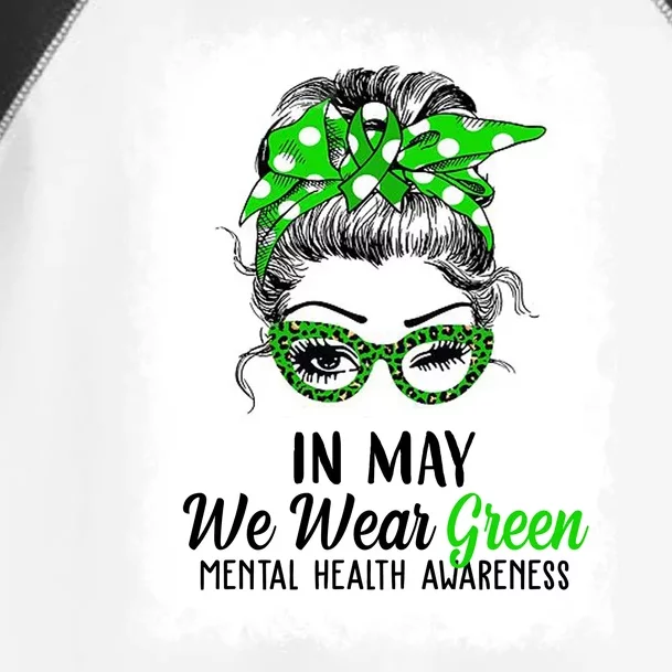 In May We Wear Green Mental Health Awareness Messy Bun Toddler Fine Jersey T-Shirt