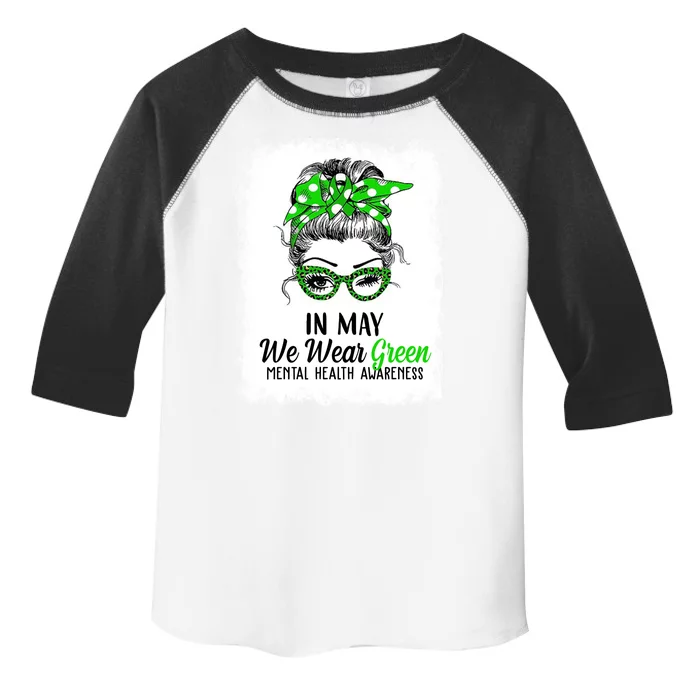 In May We Wear Green Mental Health Awareness Messy Bun Toddler Fine Jersey T-Shirt