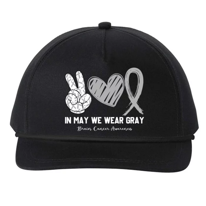 In May We Wear Gray Brain Cancer Awareness Month Meaningful Gift Snapback Five-Panel Rope Hat