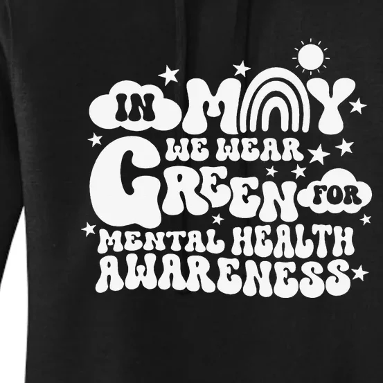 In May We Wear Green Groovy Mental Health Awareness Month Women's Pullover Hoodie