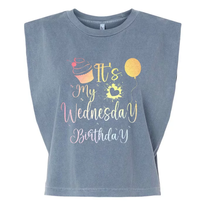 ITS MY WEDNESDAY BIRTHDAY Garment-Dyed Women's Muscle Tee