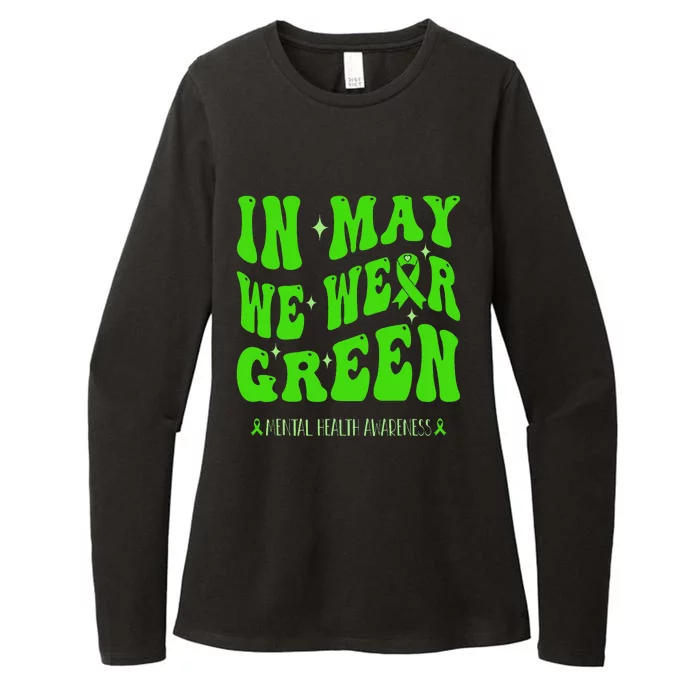 In May We Wear Green Mental Health Awareness Womens CVC Long Sleeve Shirt