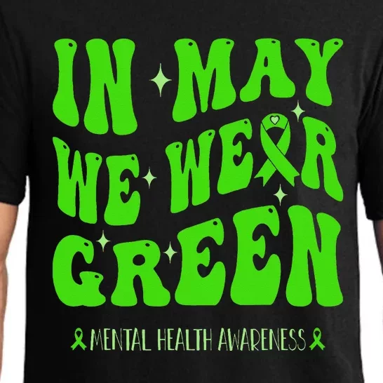 In May We Wear Green Mental Health Awareness Pajama Set